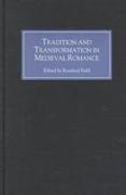 Tradition and Transformation in Medieval Romance