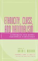 Ethnicity, Class, and Nationalism