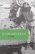 Ethnobotany: A Reader