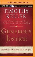 Generous Justice: How God's Grace Makes Us Just