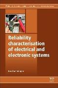 Reliability Characterisation of Electrical and Electronic Systems