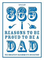 365 Reasons to be Proud to be a Dad