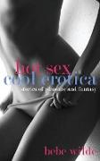 Hot Sex, Cool Erotica