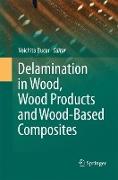 Delamination in Wood, Wood Products and Wood-Based Composites