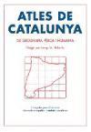 Atles de Catalunya de geografía física i humana