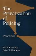 The Privatization of Policing: Two Views