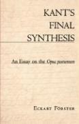 Kant’s Final Synthesis