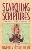 Searching the Scriptures: A Feminist Introduction
