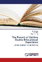 The Pursuit of Getting Quality Educational Experience