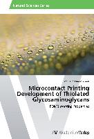 Microcontact Printing Development of Thiolated Glycosaminoglycans