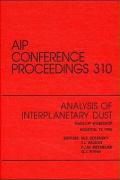 Analysis of Interplanetary Dust NASA / LPI Workshop: Proceedings of the Conference Held in Houston, TX, May 1993