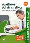 Auxiliares Administrativos, Servicio Canario de Salud. Simulacros de examen