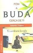 Pon a Buda cerca de ti