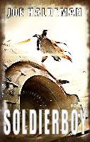 Soldierboy - Ein Science-Fiction-Roman vom Hugo und Nebula Award Preisträger Joe Haldeman