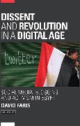 Dissent and Revolution in a Digital Age