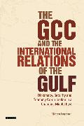 The Gcc and the International Relations of the Gulf