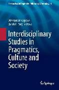 Interdisciplinary Studies in Pragmatics, Culture and Society
