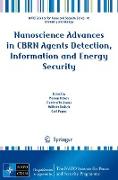 Nanoscience Advances in CBRN Agents Detection, Information and Energy Security