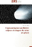 E-gouvernance au Bénin: enjeux et étapes de mise en place