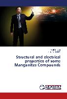 Structural and electrical properties of some Manganites Compounds