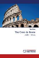 The Cross to Rome