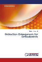 Distraction Osteogenesis for Orthodontists