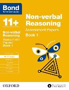 Bond 11+: Non-verbal Reasoning: Assessment Papers