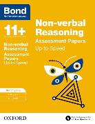 Bond 11+: Non-Verbal Reasoning: Up to Speed Papers