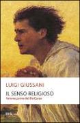 Il senso religioso. Volume primo del PerCorso