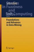 Foundations and Advances in Data Mining