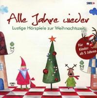 Alle Jahre Wieder-Lustige Hörspiele Zur Weihnachts