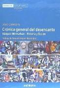 Crónica general del desencanto : Vázquez Montalbán : historia y ficción