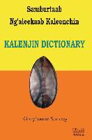 Samburtaab Ng'aleekaab Kaleenchin. Kalenjin Dictionary