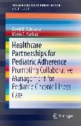 Healthcare Partnerships for Pediatric Adherence