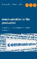communication in the production