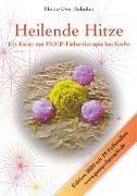 Heilende Hitze - Ein Essay zur PAMP-Fiebertherapie bei Krebs