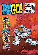 Teen Titans Go! (TM): Cyborg Circuit Overload