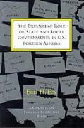 The Expanding Role of State and Local Governments in U.S. Foreign Affairs
