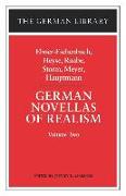 German Novellas of Realism: Ebner-Eschenbach, Heyse, Raabe, Storm, Meyer, Hauptmann: Volume Two
