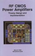 RF CMOS Power Amplifiers: Theory, Design and Implementation