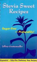 Stevia Sweet Recipes: Sugar-Free Naturally!