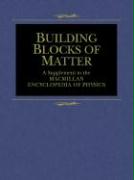 Building Blocks of Matter