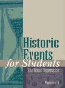 Historic Events for Students: The Great Depression