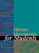 Literary Movements for Students: 2 Volume Set