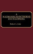 A Nathaniel Hawthorne Encyclopedia