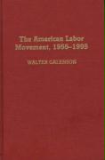 The American Labor Movement, 1955-1995