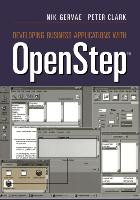 Developing Business Applications with OpenStep¿