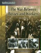 The War Between Bosses and Workers