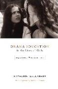 Drama Education in the Lives of Girls