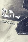 On the Fault Line